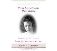 What Lips My Lips Have Kissed Daniel Mark Epstein (Auteur)