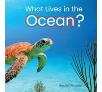 What Lives in the Ocean? (Habitat Series): Made for Early Learners, Large Format, and CVI Friendly