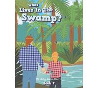 What Lives In The Swamp?