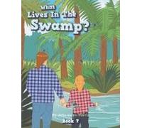 What Lives In The Swamp?