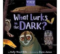 What Lurks in the Dark by Kelly WardWills Kelly WardWills (Auteur)