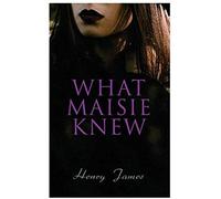 What Maisie Knew