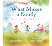 What Makes a Family: Celebrating the Filipino Day of the Dead