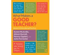 What Makes a Good Teacher?: Values in Educational Practice