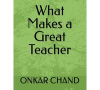 What Makes a Great Teacher