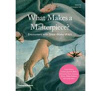 What Makes a Masterpiece /anglais