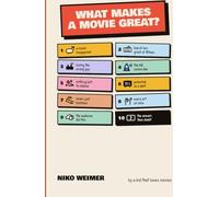 What Makes A Movie Great?: From A Kid That Loves Movies.