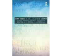 What Makes A Philosopher Great?