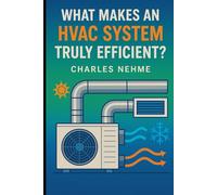 What Makes an HVAC System Truly Efficient ?