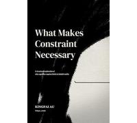 What Makes Constraint Necessary: A structural exploration of why cognition requires limits to inhabit reality