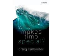 What Makes Time Special?