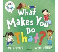 What Makes You Do That by Molly Potter Molly Potter (Auteur)