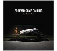 Forever Came Calling – What Matters Most – CD – Import
