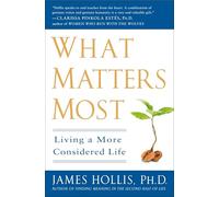 What Matters Most: Living a More Considered Life
