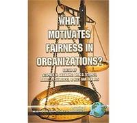 What Motivates Fairness in Organizations?, Research in Social Issues in Management Stephen Gilliland (Auteur)