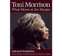 What Moves at the Margin Toni Morrison (Auteur)