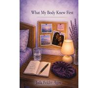 WHAT MY BODY KNEW FIRST: Dreams and the Language of Becoming