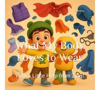 What My Body Loves to Wear: With a Little Help from Zing!