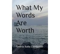 What My Words Are Worth