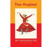 What Narcissism Means to Me: Selected Poems - [Version Originale] Inconnu (Auteur)