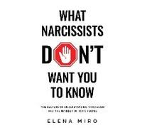 What Narcissists Don't Want People To Know