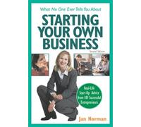What No One Ever Tells You about Starting Your Own Business by Jan Norman (1999-01-04)