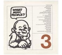What Now People?, Vol. 3