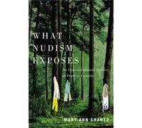 What Nudism Exposes by MaryAnn Shantz MaryAnn Shantz (Auteur)