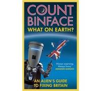 What On Earth by Count Binface Count Binface (Auteur)