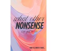 what other NONSENSE i've got to do , TO-DO JOURNAL - Paperback