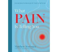 What Pain Is Telling You