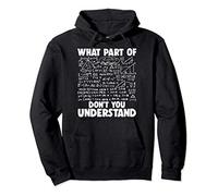 What Part Dont You Understand | Funny Science Engineer Gift Sweat à Capuche