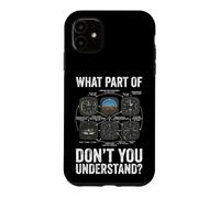 What Part of Don't You Understand Avion Coque pour iPhone 11
