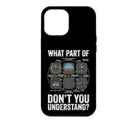 What Part of Don't You Understand Avion Coque pour iPhone 12 Pro Max