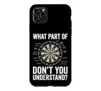 What Part of Don't You Understand Dart Joueur De Fléchettes Coque pour iPhone 11 Pro Max