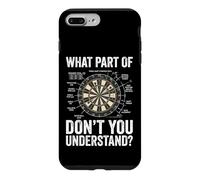 What Part of Don't You Understand Dart Joueur De Fléchettes Coque pour iPhone 7 Plus/8 Plus