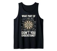What Part of Don't You Understand Dart Joueur De Fléchettes Débardeur