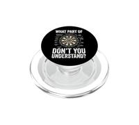 What Part of Don't You Understand Dart Joueur De Fléchettes PopSockets PopGrip pour MagSafe