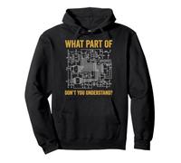 What Part of Don't You Understand Electrician Sweat à Capuche