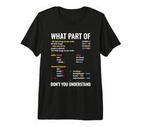 What Part of Don't You Understand Programmer Computer T-Shirt Haut de Gamme