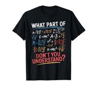 What Part of Math Don’t You Understand Humour Maths T-Shirt