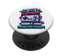 What Part of Not Now I'm Gaming Don't Disturb Funny Gamer PopSockets PopGrip Adhésif
