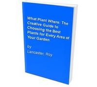 What Plant Where Roy Lancaster (Auteur)