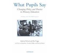 What Pupils Say Andrew Pollard, Elizabeth McNess, Marilyn Osborn, Pat Triggs, Patricia Broadfoot (Auteur)