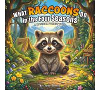 What Raccoon Do in the Four Seasons: A Magical Forest Tale