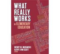 What Really Works in Elementary Education What Really Works in Elementary Education (Auteur)