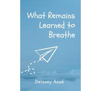 What Remains Learned to Breathe
