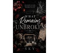 What Remains Unbroken: The Past Never Stays buried
