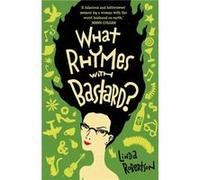 What Rhymes with Bastard by Linda Robertson Paperback Book