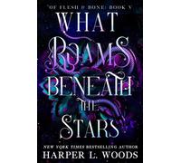 What Roams Beneath the Stars - Harper L. Woods - Bramble - ebook (ePub) - Livre